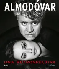 ALMODÓVAR. UNA RETROSPECTIVA