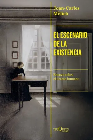 EL ESCENARIO DE LA EXISTENCIA