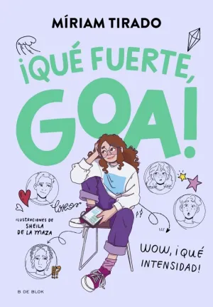 ME LLAMO GOA 2 - ­QUE FUERTE, GOA!