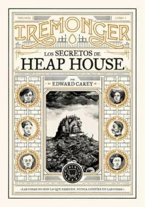 IREMONGER 1 LOS SECRETOS DE HEAP HOUSE