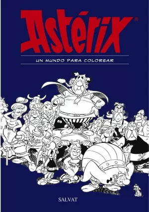 ASTERIX - UN MUNDO PARA COLOREAR