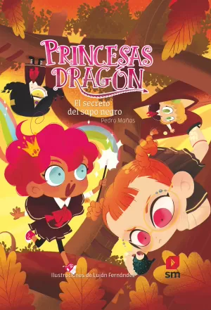 PRINCESAS DRAGÓN 7 EL SECRETO DEL SAPO NEGRO