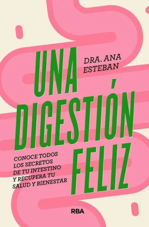 UNA DIGESTIÓN FELIZ